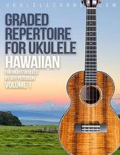 Load image into Gallery viewer, Graded Repertoire for Ukulele - Hawaiian