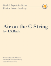 Load image into Gallery viewer, Air on the G String by Bach for Low G Ukulele - PDF Download