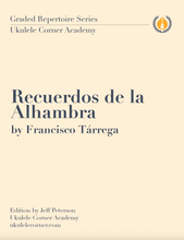 Load image into Gallery viewer, Recuerdos de la Alhambra by Francisco Tárrega for Low G Ukulele - PDF Download
