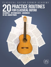 Load image into Gallery viewer, 20 Practice Routines for Classical Guitar