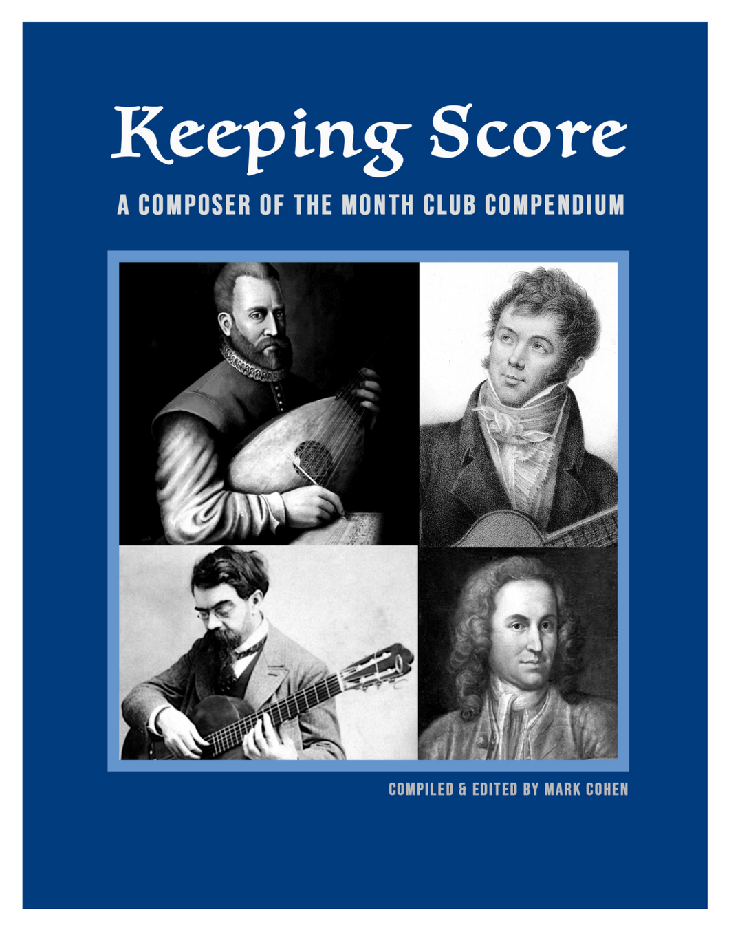 Keeping Score: A Composer of the Month Club Compendium